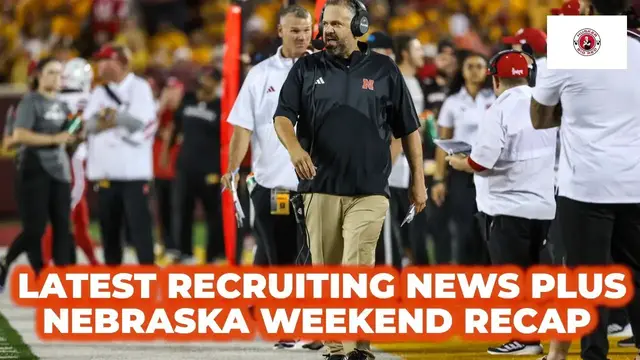 'Video thumbnail for Nebraska football recruiting news, plus Huskers weekend recap'