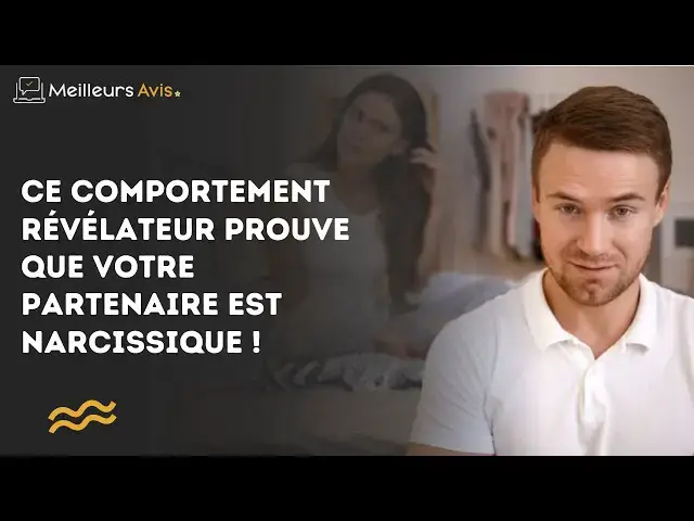 'Video thumbnail for Ce comportement révélateur prouve que votre partenaire est narcissique !'