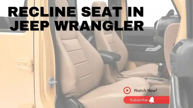'Video thumbnail for Game-Changing Comfort Alert! Recline Seat In Jeep Wrangler | Everything You Need To Know?'