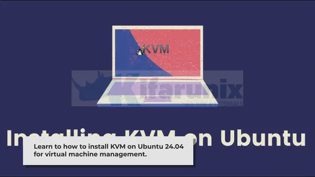 'Video thumbnail for How to Install KVM on Ubuntu 24.04: A Complete Guide'