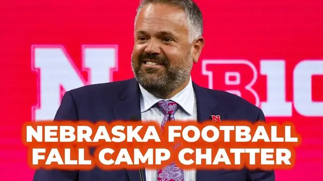 'Video thumbnail for Nebraska Football chat: What have we learned during fall camp'