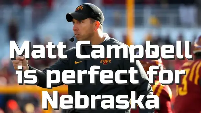 'Video thumbnail for Matt Campbell would be perfect for Nebraska'