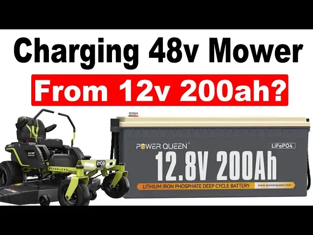 'Video thumbnail for Charging 48v mower from 12v 200ah LiFePo4 Power Queen battery backup solar power charging system'