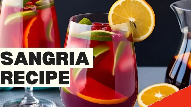 'Video thumbnail for Sangria Recipe: A Refreshing and Fruity Drink'