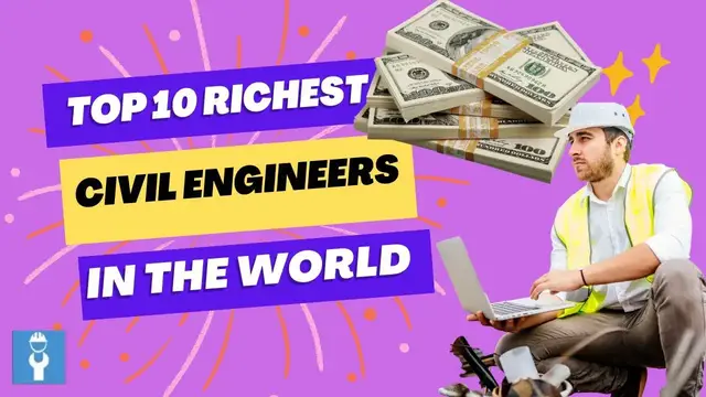'Video thumbnail for Top 10 Richest Civil Engineers in the World (AMAZING)'