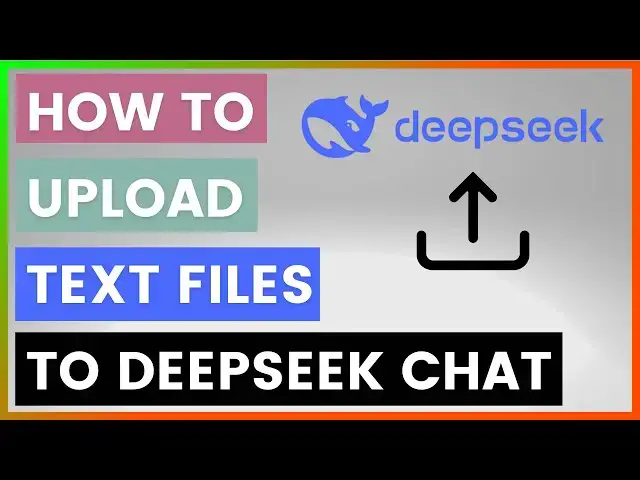 'Video thumbnail for How To Upload Text Files To DeepSeek Chat? [in 2025]'