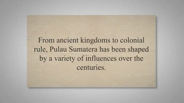 'Video thumbnail for Uncovering the Rich History of Pulau Sumatera: From Its Origins to Significant Milestones'