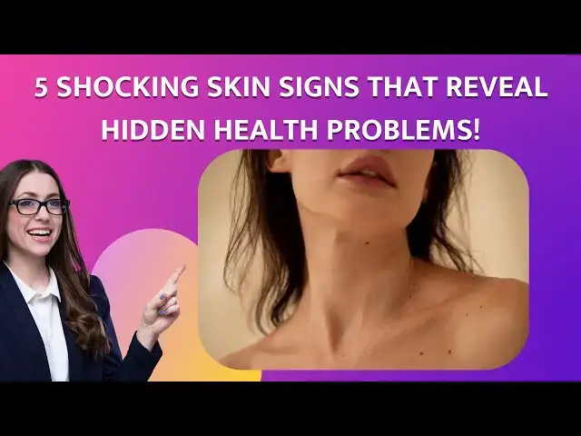 'Video thumbnail for 5 SHOCKING Skin Signs That Reveal Hidden Health Problems!'