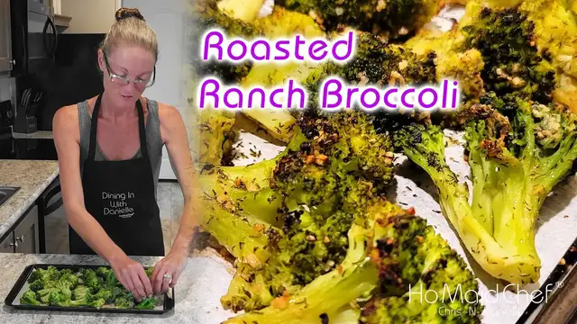 'Video thumbnail for Roasted Ranch Broccoli | Dining In With Danielle'