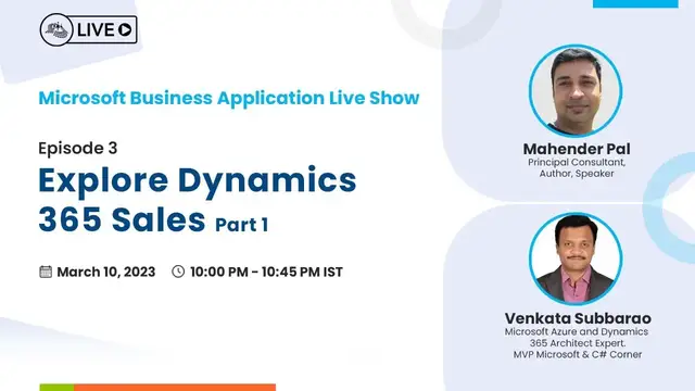 'Video thumbnail for Explore Dynamics 365 Sales - Part 1 : Microsoft Business Application Live Show - – Ep. 3'