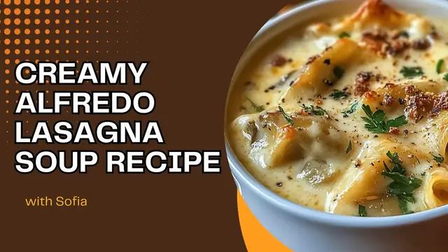 'Video thumbnail for Creamy Alfredo Lasagna Soup Recipe'