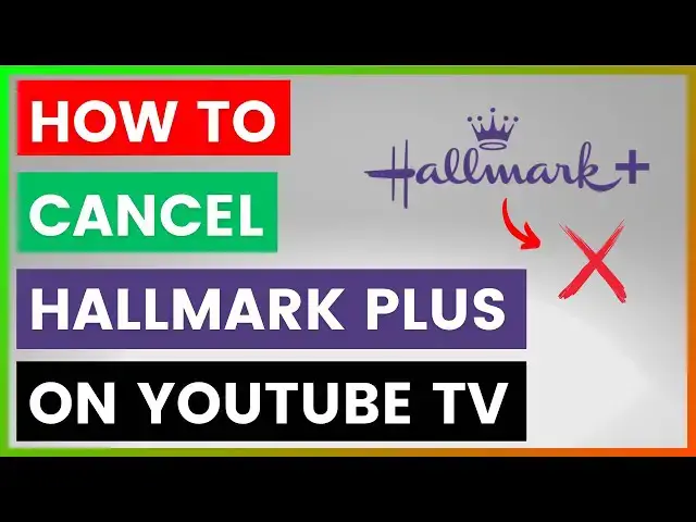 'Video thumbnail for How To Cancel Hallmark Plus On YouTube TV? [in 2025]'