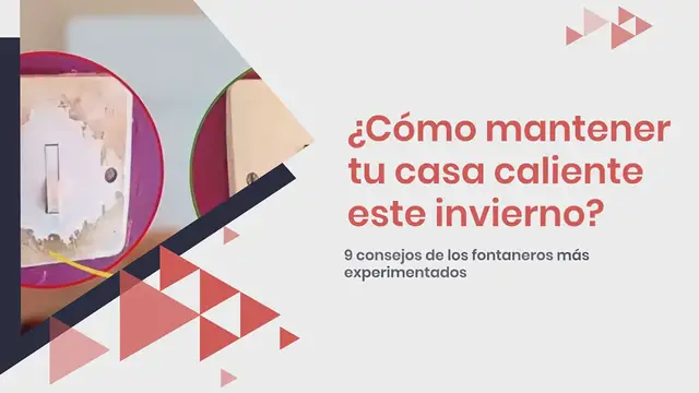 'Video thumbnail for ¿Cómo mantener tu casa caliente este invierno? 9 consejos de los fontaneros más experimentados:'