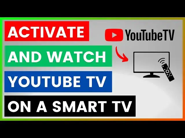'Video thumbnail for How To Activate And Watch YouTube TV On A Smart TV? [in 2025]'