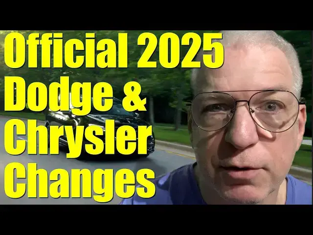 'Video thumbnail for 2025 Chrysler and Dodge changes - they’re official!'