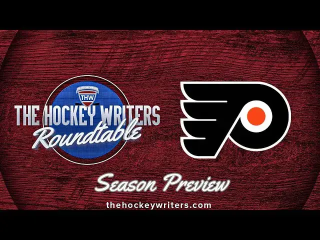 'Video thumbnail for Philadelphia Flyers 2024-25 NHL Season Preview | The Hockey Writers Roundtable'