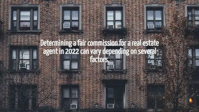 'Video thumbnail for What Is A Fair Commission For A Real Estate Agent 2022'
