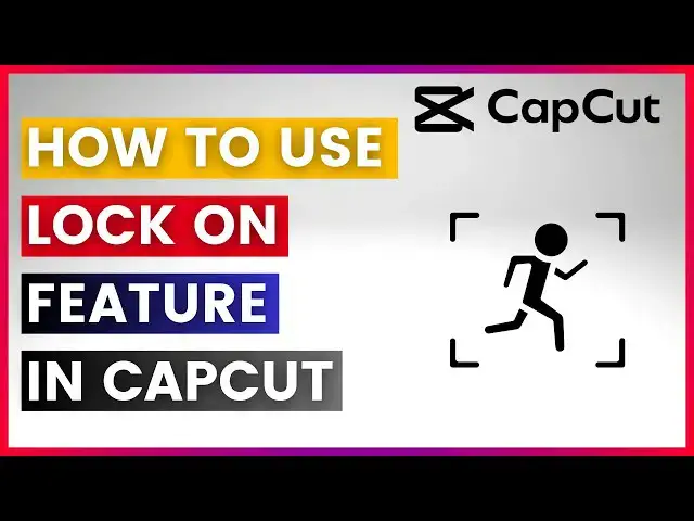 'Video thumbnail for How To Use Lock On Feature On CapCut (In 2025)'