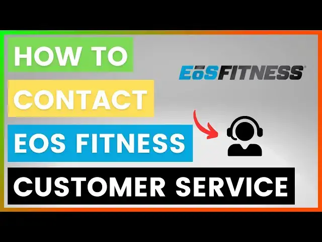 'Video thumbnail for How To Contact EOS Fitness Customer Service Or Support? [in 2025]'