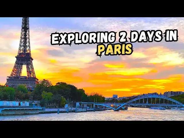 'Video thumbnail for Exploring the Top Places to See in Paris in 2 days'