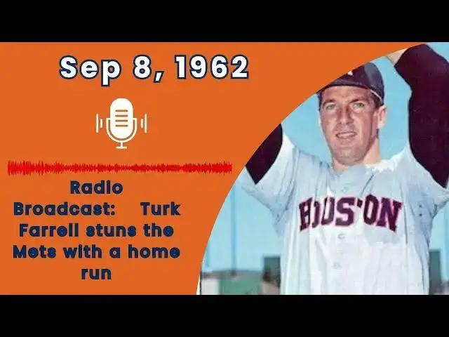 'Video thumbnail for Sep 8, 1962 Turk Farrell stuns the Mets with a home run'