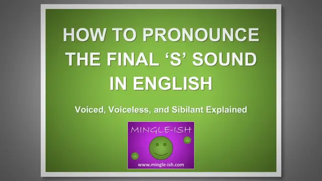 'Video thumbnail for How to Pronounce the Final 's' Sound in English: Voiced, Voiceless, and Sibilant Explained'