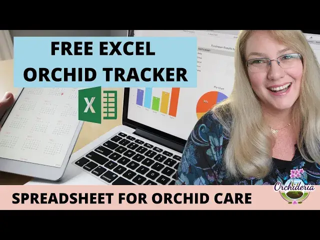 'Video thumbnail for FREE EXCEL WORKBOOK: Orchid Tracker and Planner Excel Spreadsheet'