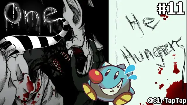 'Video thumbnail for Let's Play One (Off Fan Game) Part 11 | He Hungers'