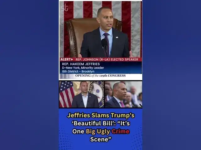 'Video thumbnail for Jeffries Slams Trump’s ‘Beautiful Bill’: “It’s One Big Ugly Crime Scene”'