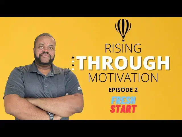 'Video thumbnail for How To Start FRESH With A New Goal! Rising Through Motivation Episode 2'