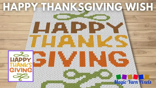 'Video thumbnail for FREE GRAPH Happy Thanksgiving Wish C2C & Tapestry Crochet Pattern | Magic Yarn Pixels'