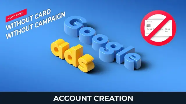 'Video thumbnail for Create Google Ads account without campaign & Billing Information'