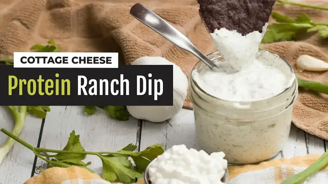'Video thumbnail for Cottage Cheese Ranch Dip | Healthy and High-Protein Recipe'