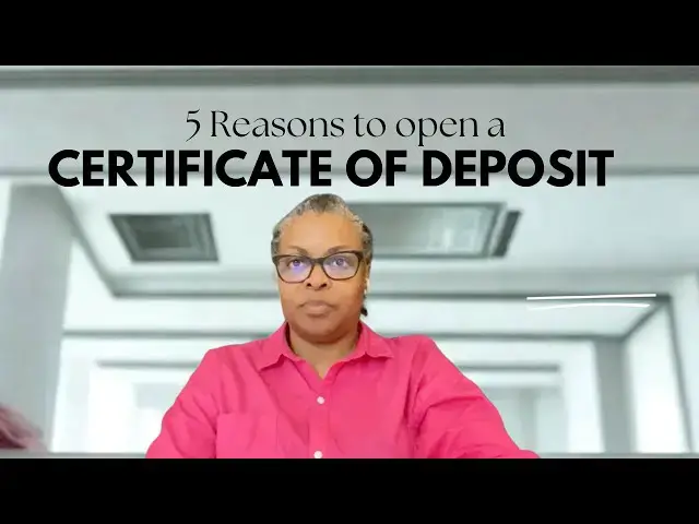 'Video thumbnail for 5 Reasons to open a Certificate of Deposit #growmoney #adultingtip #buildcredit #newtipsandtricks'