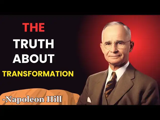 'Video thumbnail for You Don’t Get What You Want – You Get Who You Are | Napoleon Hill Classes'