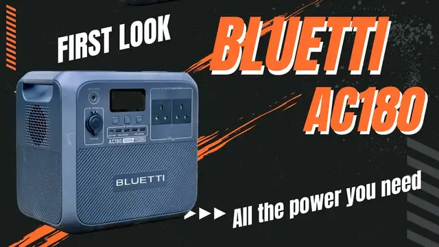 'Video thumbnail for Bluetti AC180 - Take a bit more home away from home'