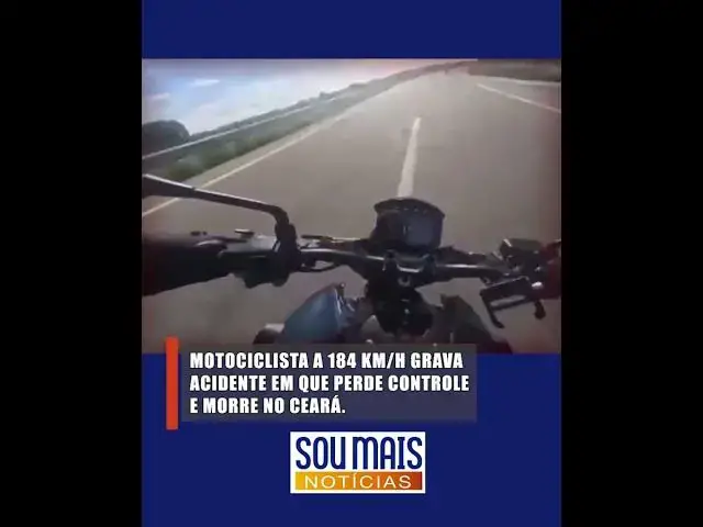 'Video thumbnail for A 184 km/h, homem grava acidente em que perde controle de motocicleta e morre no Ceará'