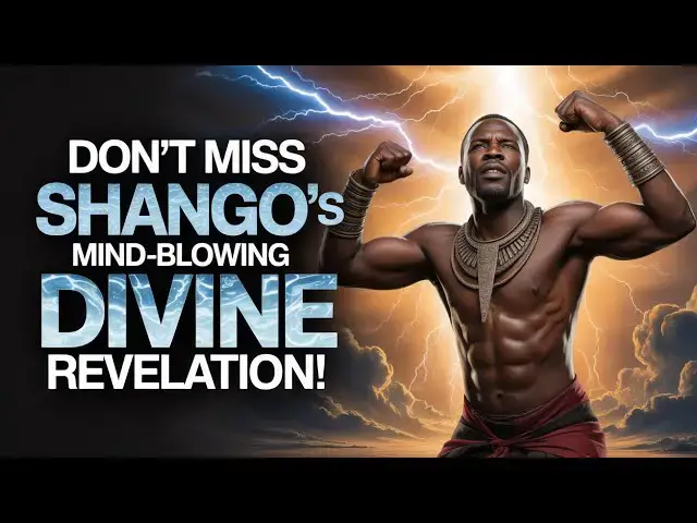 'Video thumbnail for Don't Miss SHANGO'S Mind-Blowing Divine REVELATION!'