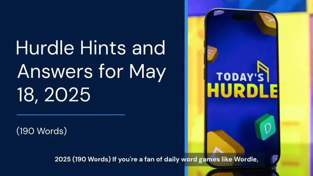'Video thumbnail for Hurdle hints and answers for May 18, 2025'