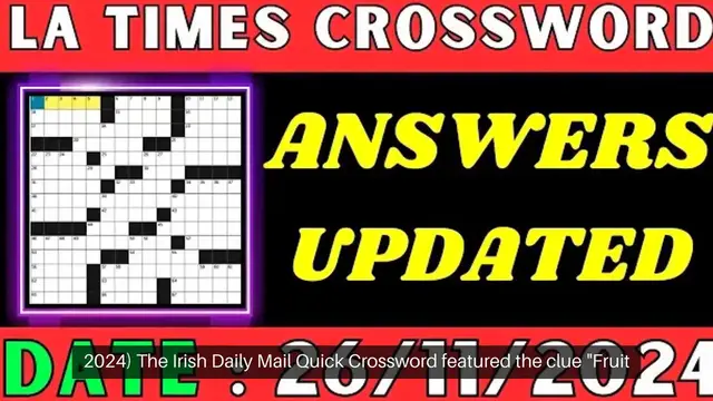 'Video thumbnail for Irish Daily Mail Quick Fruit used to flavour gin 4 Letters Crossword Clue Puzzle Answers from November 26, 2024'