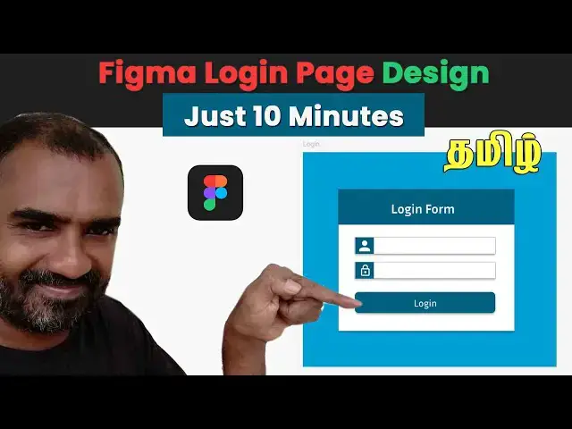 'Video thumbnail for Figma Login Page Design in Just 10 Minutes | Tamil'