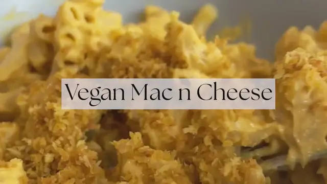'Video thumbnail for Vegan Mac n Cheese'