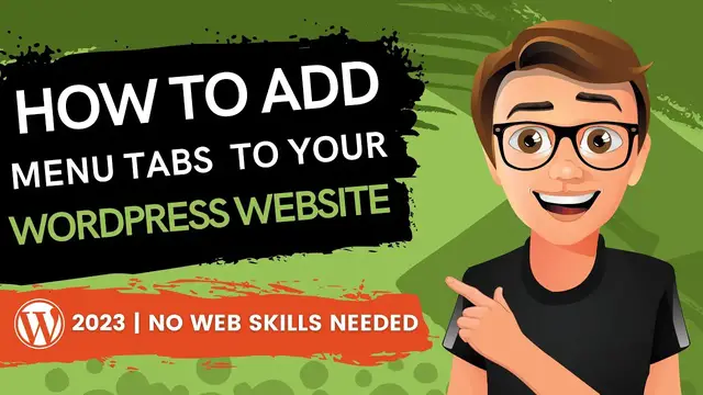 'Video thumbnail for How To Add Menu Tabs To Your WordPress Website'