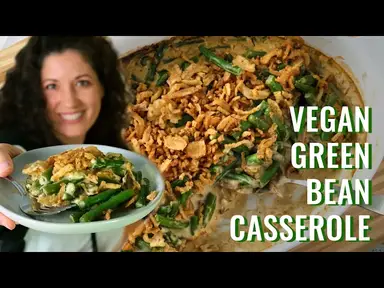 'Video thumbnail for Vegan Green Bean Casserole: Vegan Thanksgiving Dinner Recipe'