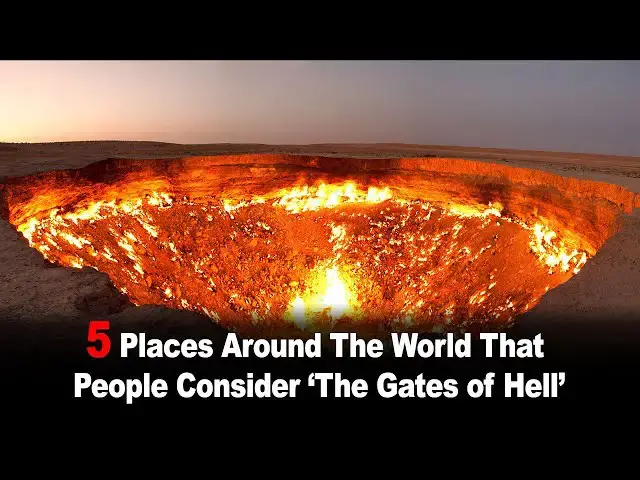 'Video thumbnail for 5 Places Around the World That People Call ‘The Gates of Hell’ 🔥🌍'