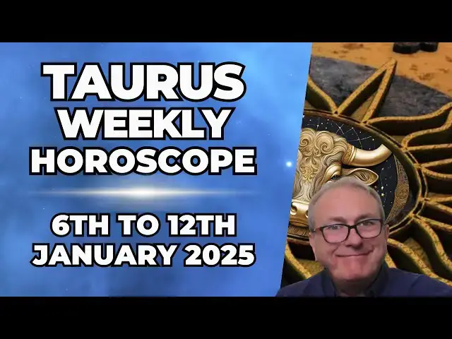 'Video thumbnail for Taurus Weekly Horoscope 6th - 12th January 2025'