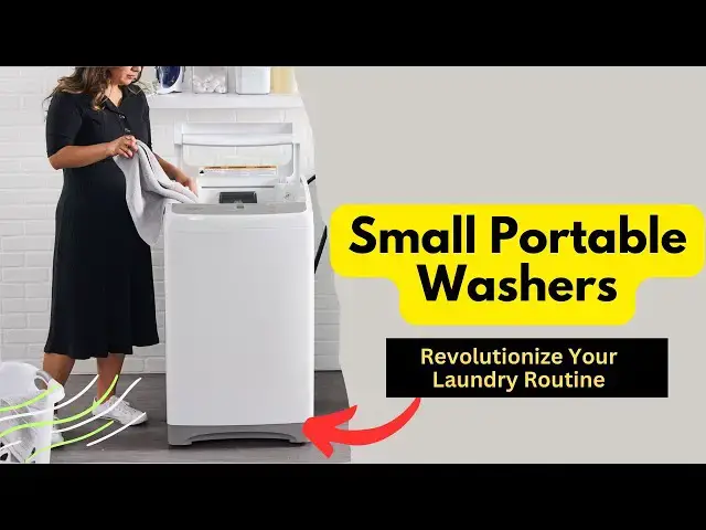 'Video thumbnail for Small Portable Washers: Say Goodbye to Laundry Woes'
