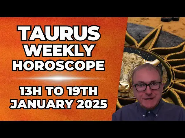 'Video thumbnail for Taurus Weekly Horoscope 13th - 19th January 2025 + Astrology insights'