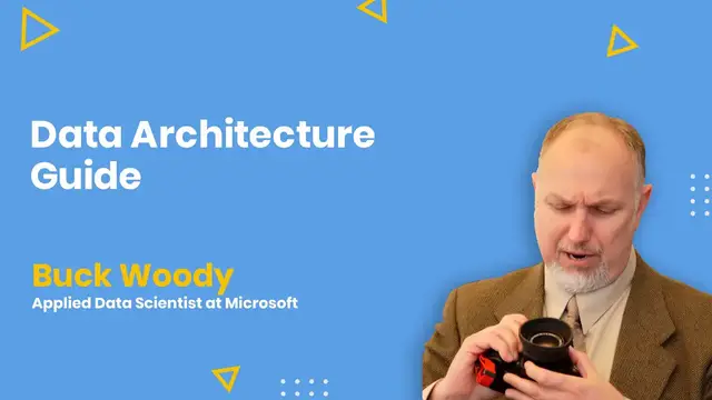 'Video thumbnail for Data Architecture Guide - AMA ft. Buck Woody with Stephen SIMON'