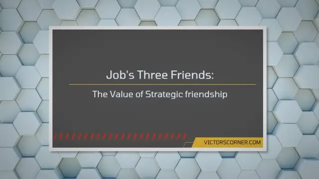 'Video thumbnail for Job’s Three Friends: The Great Importance of Strategic Friendship'